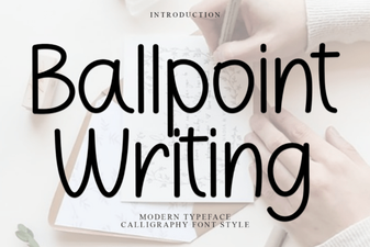 Craft Modern Designs with Ballpoint Writing Fonts